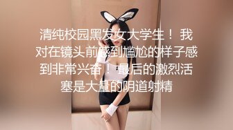 STP24698 【两只小母狗】00后眼镜妹和姐妹一起，翘起美臀玻璃棒双洞齐插，一线天馒头肥穴，穿戴假屌骑乘操逼，年龄不大骚的很 VIP2209