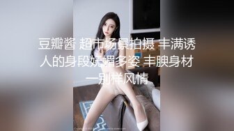 【新片速遞 】  巨乳美女 快点进来 操死我 好痒 啊啊 快点快点操我 啊啊 受不了了 这丰腴身材太诱惑了 鲍鱼也肥嫩多水 射的真多 