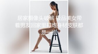  大胸嫂子会喷水  每次操嫂子都能有不一样的快感 真是太幸福了 湿嫩蜜穴一扣就潮吹