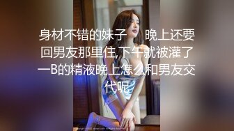 【超顶❤️绿帽大神】91小懒猫✿ 调教母狗校花女友甄选 珍珠骚丁露出取外卖 开肛调教 网吧露出 3P激战极品M属性女友