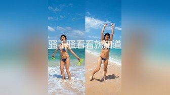 【新片速遞 】 漂亮美眉 老公快点操我 操哪里 操我逼 女友又害羞镜头又想要 爽了又顾不上 操的高潮不停 