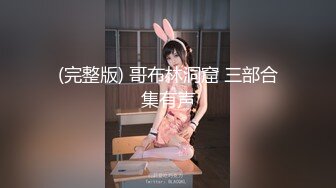 【新片速遞】  长发骚货长的不赖，活还好展现绝活，女上位骑乘无套啪啪侧入，暴力打桩内射