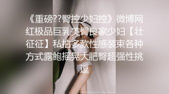 痴女女友特别会想花招经营关系~ 每次打炮都有新体验