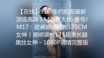 《大佬自购✿无损4K》假面PANS多平台发展可盐可甜极品女神【智贤】超版~露奶露毛多种透视情趣高叉黑丝艳舞极限挑逗