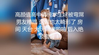 啊~啊~啊~18岁萝莉女友，每次约会啪啪前都要吃我鸡儿陶醉一番，表情销魂迷人~拍她还有点不好意思，羞羞哒！