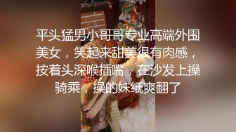 漂亮妹子各种干叫着顶到我子宫里面，弟弟使劲操我啊。